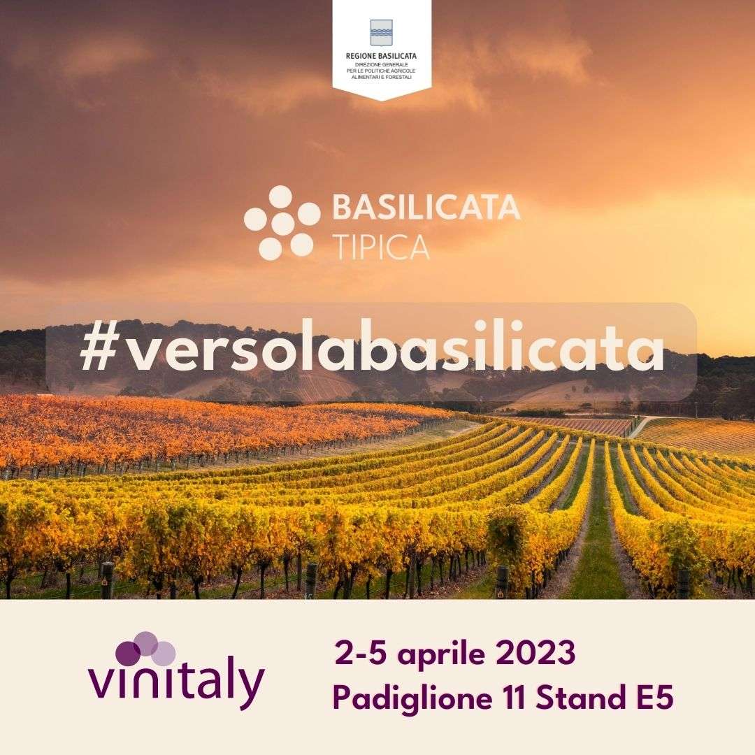 La Basilicata protagonista a Verona al Vinitaly e al Sol&Agrifood